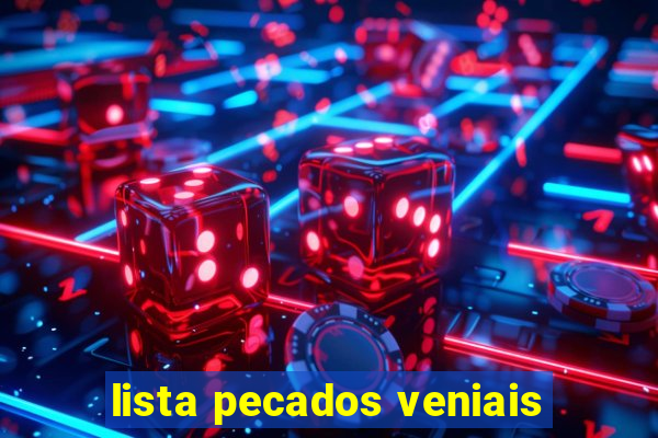 lista pecados veniais